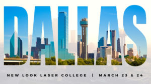 Dallas - March 23-24, New Look Laser College