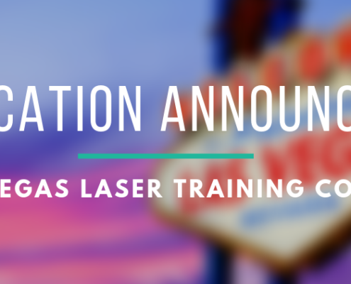 Location Announced for Las Vegas Laser Training Course!