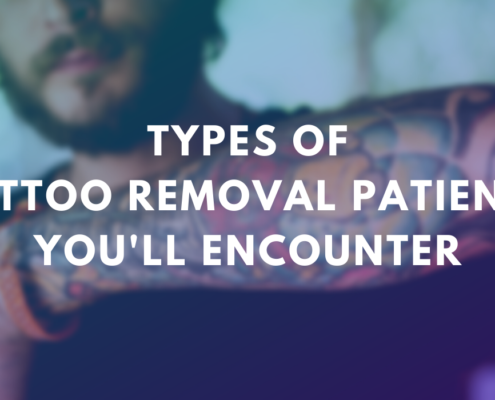 Types of Tattoo Removal Patients You'll Encounter at NLLC