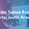 Meet the NLLC Tattoo Removal Experts_ Justin Arnosky!