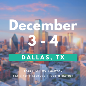 Tattoo Removal Training DallasaSold Out - Laser Tattoo Removal Training in Dallas - December 3-4, 2021