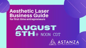 Aesthetic Laser Practice Business Guide for First-Time Entrepreneurs