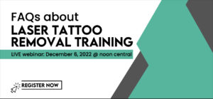 most frequently asked questions about laser tattoo removal training webinar cta register now